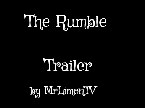 The Rumble - Trailer