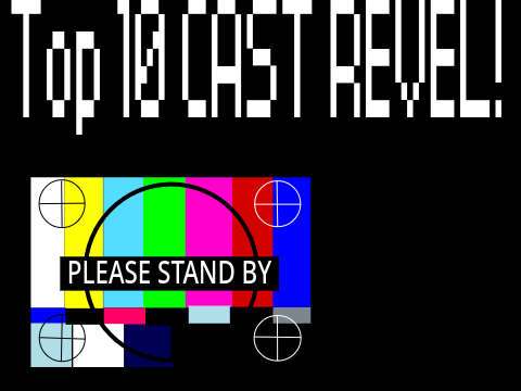 Top 10 CAST REVEL!
