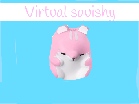 Virtual animals Squishy!