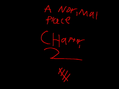 A normal place chapter 2 teaser