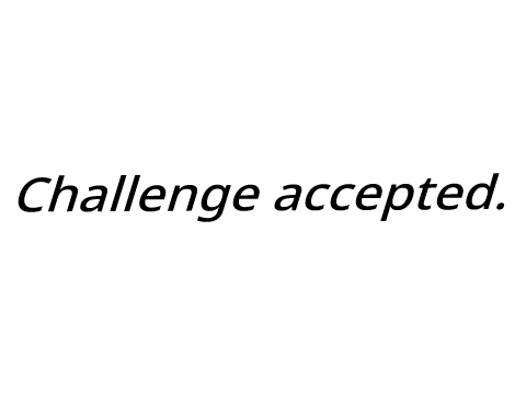 Challenge accepted.