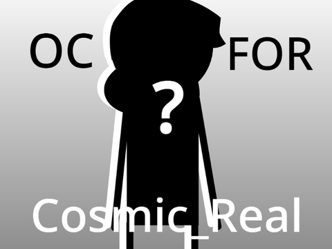 OC for Cosmic_Real