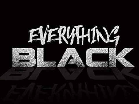 Everything Black