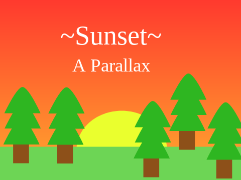 ~Sunset~ A Parallax || #Art