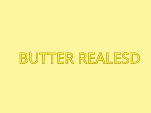 BUTTER REALESED