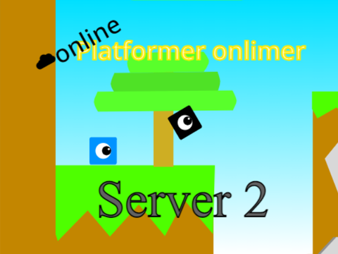 Server 2 ☁cloud platformer onlimer