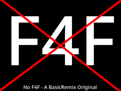 F4F - A @BasicRemix Original