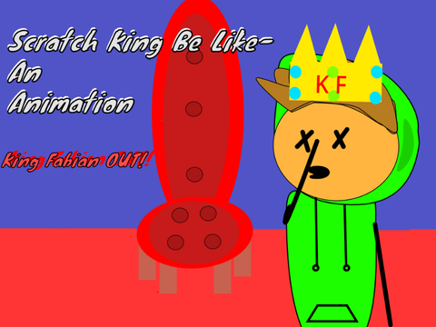 Being Scratch King || #Animation #Art #Stories