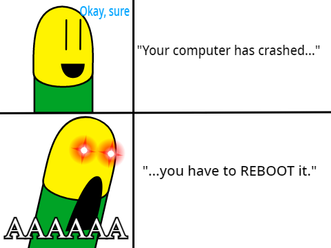 haha reboots bad