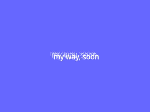 my way, soon cover :)