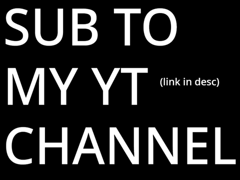 Sub to my YT!