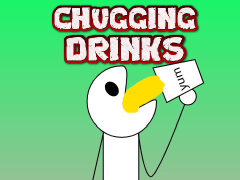 chugging drinks