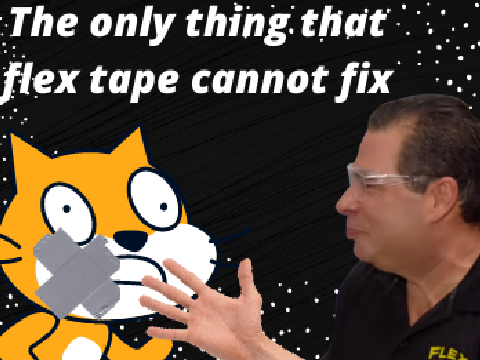 something even flex tape cannot fix