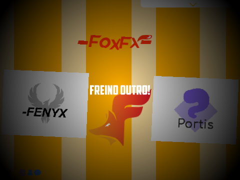 friend outro for -foxFX-  :)