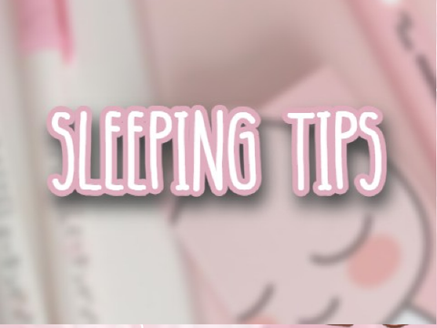 ☼ | sleeping tips ˊˎ-