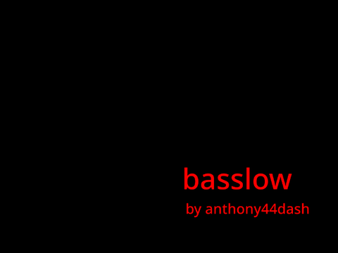 basslow