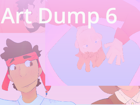 Art Dump 6