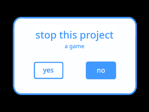 stop this project - a game