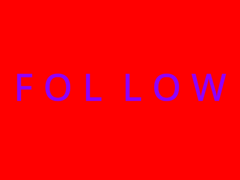 FOLLOW