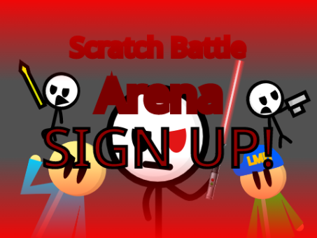 Scratch Battle Arena || Sign up!