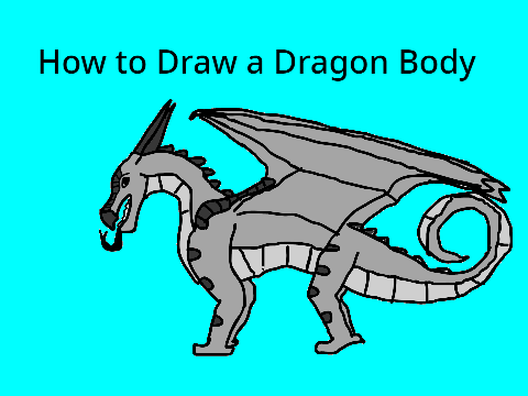 Dragon Body Tutorial
