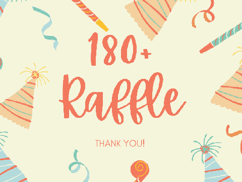 `~* 180+ Raffle `~* *CLOSED*