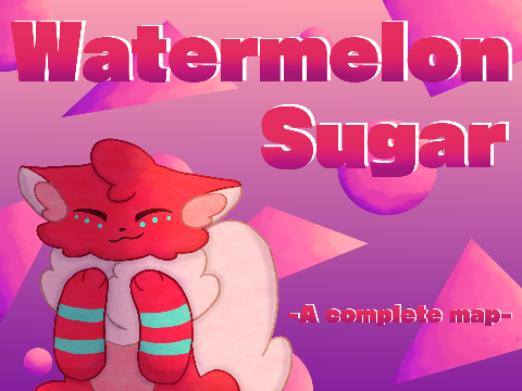 ♪ Watermelon Sugar TnE♪ 