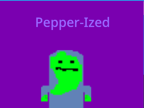 Pepperized