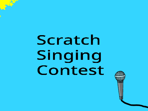 ➵Scratch Singing Contest