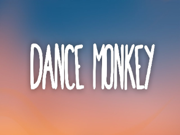 Dance Monkey