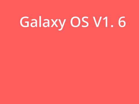 Galaxy OS V1.6
