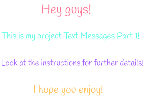  Text Messages! Part 1