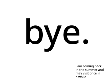 bye.