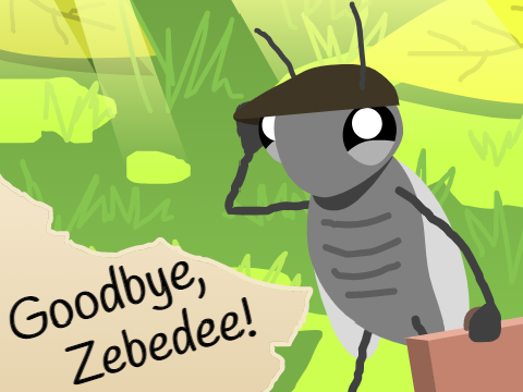 Goodbye, Zebedee!
