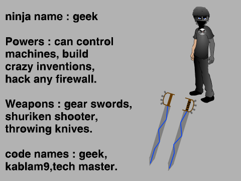 Ninja bio : Geek