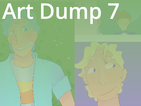 Art Dump 7
