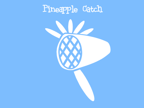 Pineapple Catch