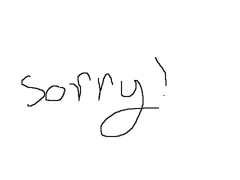 update- sorry for being gone!