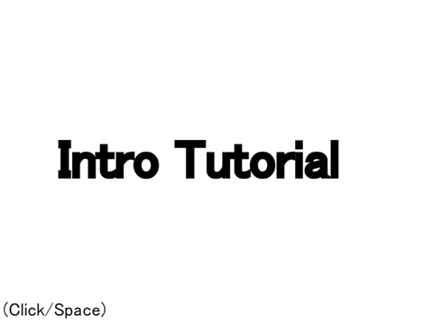 Intro  - Tutorial Part 1