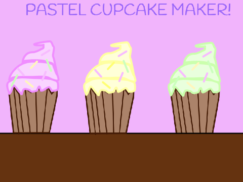 Pastel cupcake maker!~A game by me~