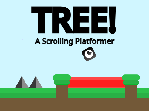 Tree!- A Scrolling Platformer #Games #All
