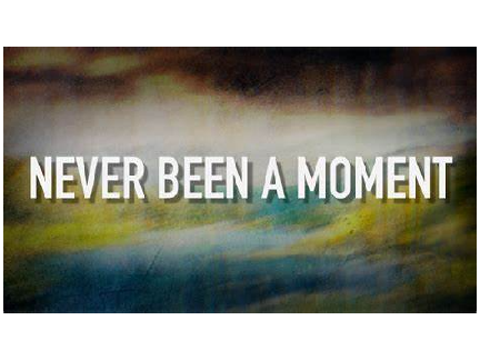 Never Been A Moment:Micah Tyler