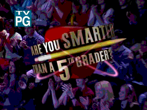 Are You Smarter Than A 5th Grader