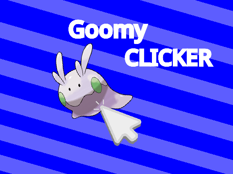 Goomy Clicker!