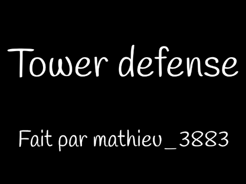 Tower defense