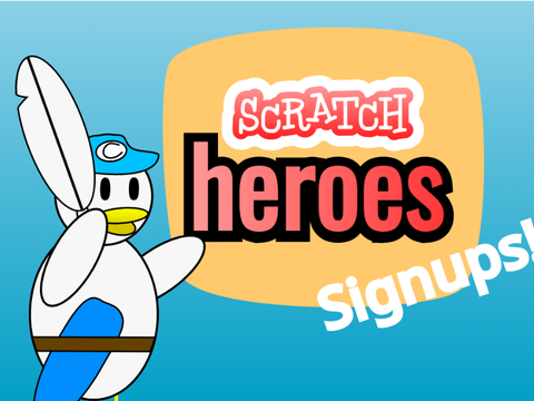 Scratch Heroes! Signups remix