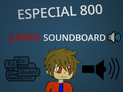 Juario Soundboard especial 800 followers