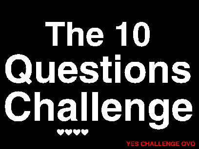 10 Questions! 