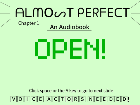 - Almost perfect audition -