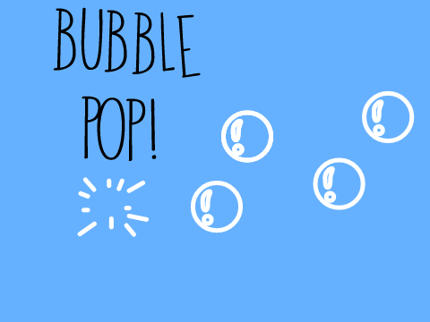 Bubble Pop! (beta)